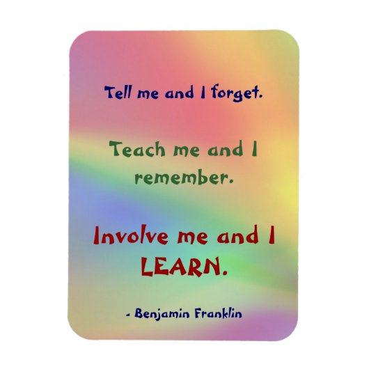 Teach Me Franklin Quote Premium Flexi Magnet (Vertikal)