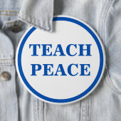 Teach Peace, Button (Beispiel)