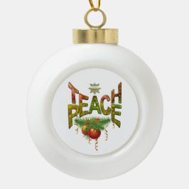 Teach Peace Christmas Ansammlung Keramik Kugel-Ornament