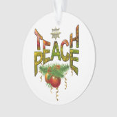 Teach Peace Christmas Ansammlung Ornament (Vorderseite)