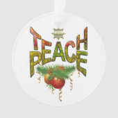 Teach Peace Christmas Ansammlung Ornament (Vorderseite)