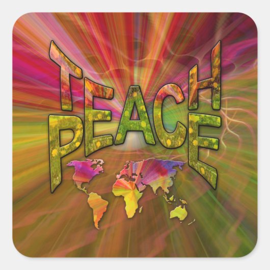 Teach Peace Quadratischer Aufkleber (Vorderseite)