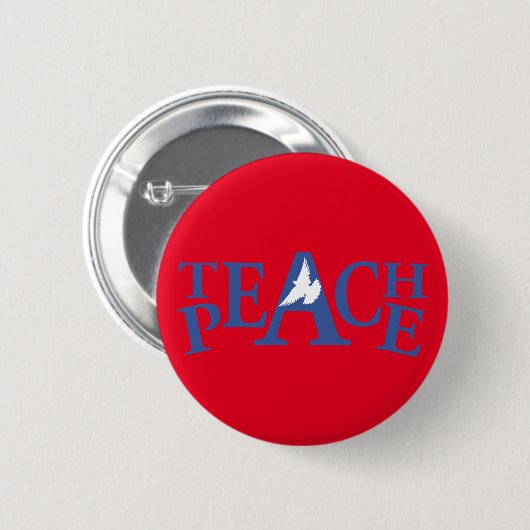 Teach Peace Single White Red Blue Slogan Button (Vorne & Hinten)