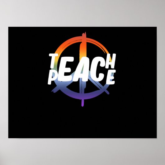 Teach Peace Support Earth World Peace Day Lover Poster (Vorne)