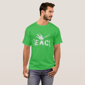 Teach Peace T-Shirt (Vorne ganz)