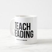 Teach Reading Coffee Tasse (Vorderseite Links)