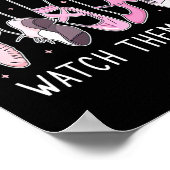 Teach Them Love Them Watch Them Grow Llet Dance Te Poster (Ecke)