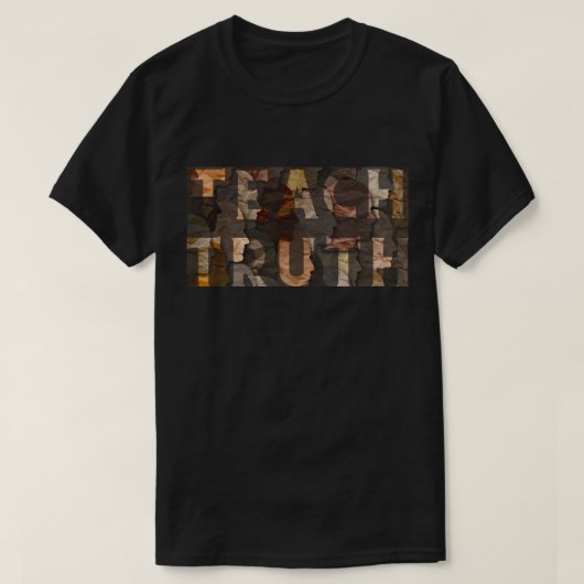 Teach Truth BHM T - Shirt (Design vorne)
