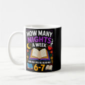 Teacher 67 How Many Nights A Week Should You Be Re Kaffeetasse (Links)