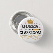 Teacher Appreciation Gift – Queen of the Classroom Button (Vorne & Hinten)