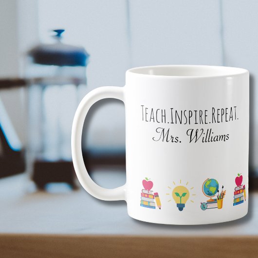 Teacher Appreciation Teach Inspire Repeat Custom Kaffeetasse