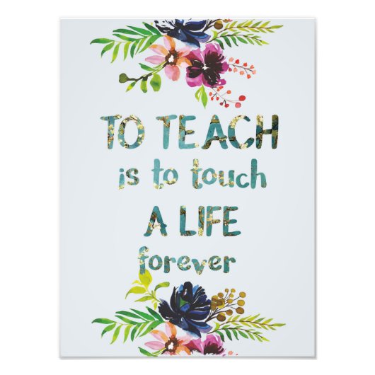 Teacher Apprecive Week Teacher Quote Typografie Fotodruck (Vorne)