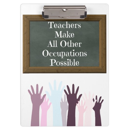 Teacher Appreption Quote Students Chalkboard Klemmbrett (Vorderseite)