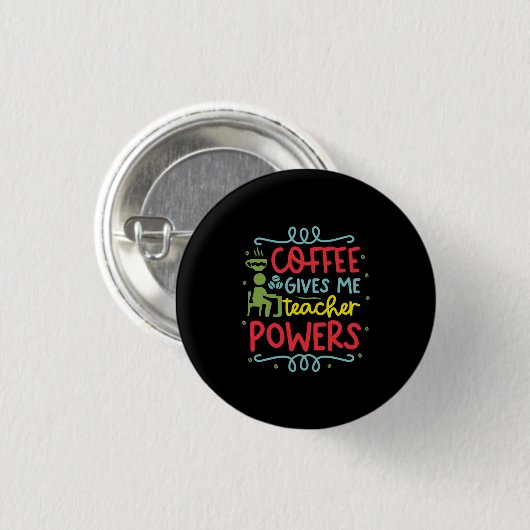 Teacher Art Coffee Gives Button (Vorne & Hinten)