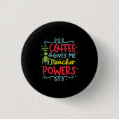 Teacher Art Coffee Gives Button (Vorderseite)