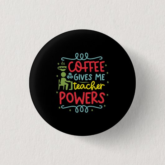 Teacher Art Coffee Gives Button (Vorderseite)