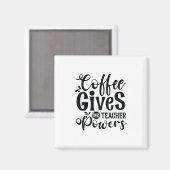 Teacher Art Coffee Gives Magnet (Vorderseite/Rückseite)