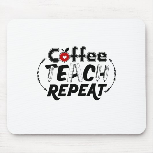 Teacher Art Coffee Teach Wiederholung Mousepad (Vorne)