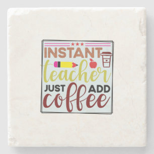 Teacher Art Instant Teaccher einfach Kaffee hinzuf Steinuntersetzer