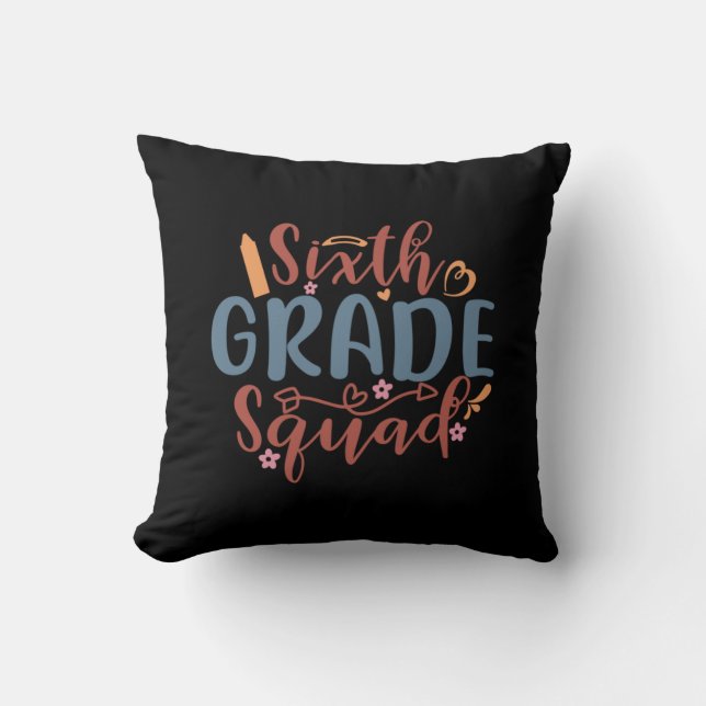 Teacher Art Sixth Grad Squad Kissen (Vorderseite)