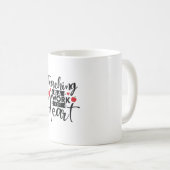 Teacher Art Teaching ist ein Werk des Herzens Kaffeetasse (VorderseiteRechts)