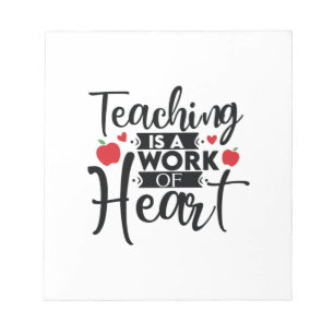 Teacher Art Teaching ist ein Werk des Herzens Notizblock