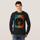 Teacher Black History Queen Melanin Afro African P T-Shirt (Vorne ganz)