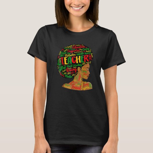 Teacher Black History Queen Melanin Afro African P T-Shirt (Vorderseite)