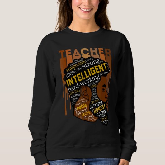 Teacher Black Teacher Love Melanin Male Sweatshirt (Vorderseite)