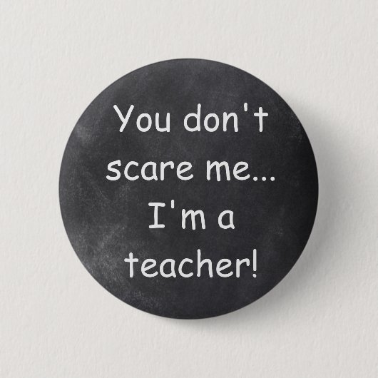 Teacher Chalkboard Design Geschenkidee nicht kümme Button (Vorderseite)