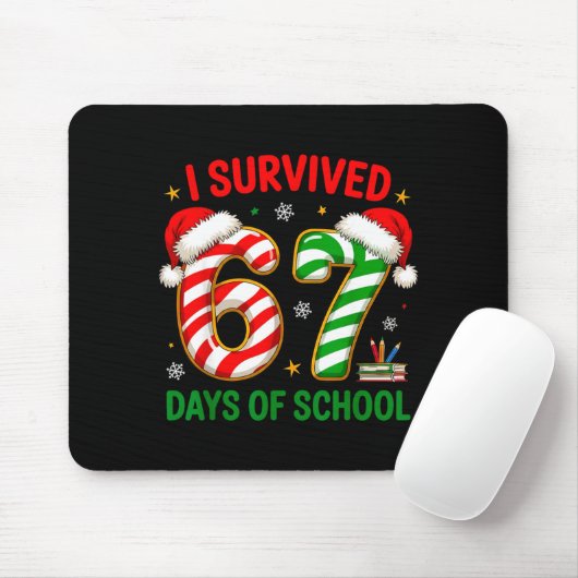 Teacher Christmas Funny Meme I Survived 67 Days Of Mousepad (Mit Mouse)