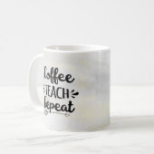 Teacher Coffee Teach Wiederholung Niedliche Gesche Kaffeetasse (Vorderseite Links)