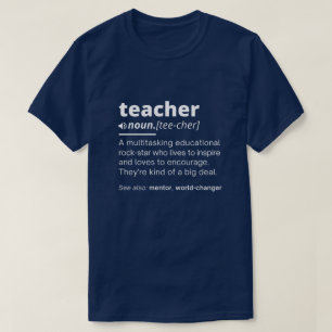 Teacher Definition - Funny Teaching School Teacher T-Shirt