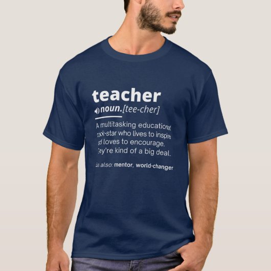 Teacher Definition - Funny Teaching School Teacher T-Shirt (Vorderseite)