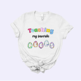 Teacher Easter Gift, Teaching my Favorite Peeps T-Shirt