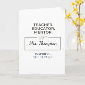 Teacher. Educator. Mentor. Custom Retirement Gift Karte (Gelbe Blume)