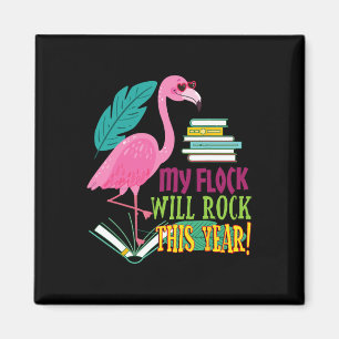 Teacher Flamingo meine Flock Rock ersten Tag Scho Magnet