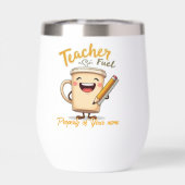 Teacher Fuel Funny Coffee Cup Design (Rückseite)