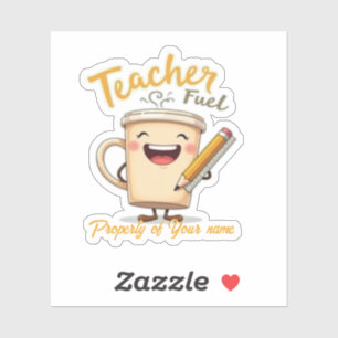 Teacher Fuel Funny Coffee Cup Design Aufkleber