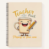 Teacher Fuel Funny Coffee Cup Design Notizblock (Vorderseite)