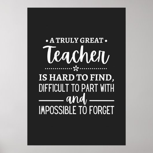 Teacher Gift, A Truly Great Teacher Poster (Vorne)