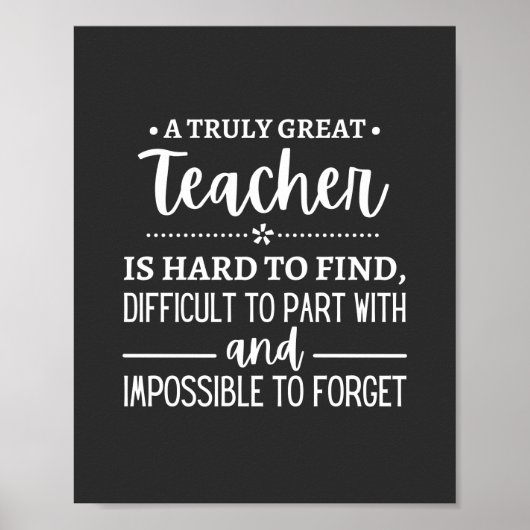 Teacher Gift, A Truly Great Teacher Poster (Vorne)