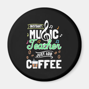 Teacher Gift Instant Music Teacher einfach Kaffee Magnet