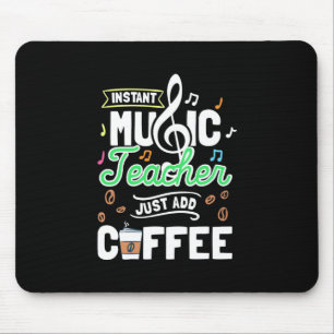 Teacher Gift Instant Music Teacher einfach Kaffee Mousepad