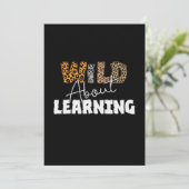 Teacher Gift Wild über Lernen Einladung (Stehend Vorderseite)