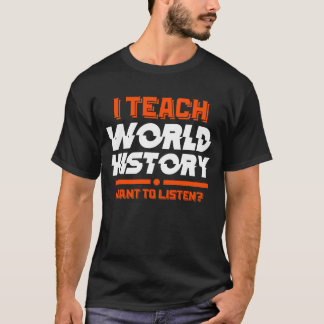 Teacher History History Teacher Gift T-Shirt