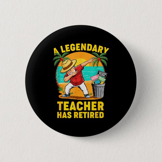 Teacher Legend Has Retired 2025 Happy Retirement P Button (Vorderseite)