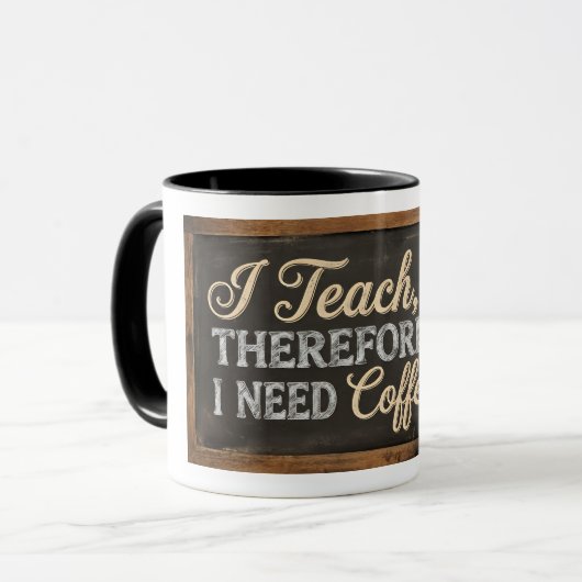 Teacher Life Chalkboard Coffee Tasse (Vorderseite Links)