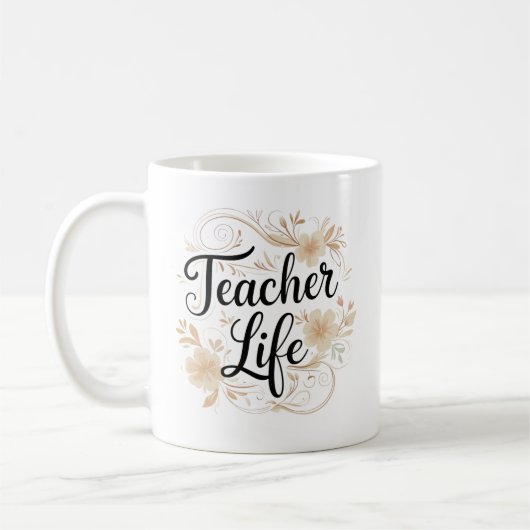 Teacher Life Floral Typography Design Kaffeetasse (Links)