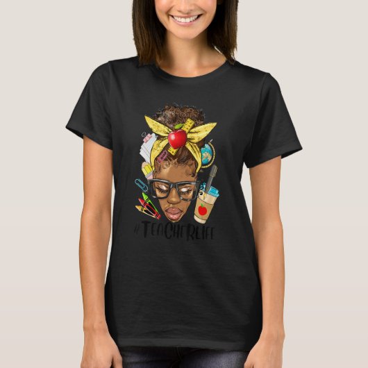 Teacher Life Messy Bun Afro Teacher African Americ T-Shirt (Vorderseite)